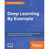 Deep Learning By Example