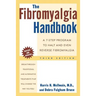 The Fibromyalgia Handbook, 3rd Edition: A 7-Step Program to Halt and Even Reverse Fibromyalgia