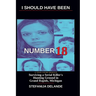 I Should Have Been Number 18