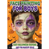Face Painting for Boys - Easy Halloween Designs and Fun Makeup Ideas: Step-by-Step Guide to Creative Face Art for Kids and Teens - Perfect for Parties