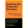 Repairing Our Graduate's Education