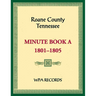 Roane County, Tennessee Minutes Book A, 1801-1805