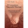 10 Commandments of a Successful Marriage