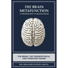 The Brain Metafunction: A Paradigm Shift in Neuroscience: The Brain, the Transphysical, and Christian Theism