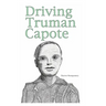 Driving Truman Capote