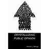 Crystallizing Public Opinion