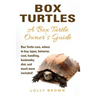 Box Turtles: Box Turtle care, where to buy, types, behavior, cost, handling, husbandry, diet, and much more included! A Box Turtle Owner's Guide