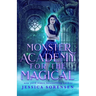 Monster Academy for the Magical