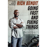 Going Fast and Fixing Things: True Stories from the World's Most Popular DIY Repair Expert and Car Aficionado