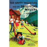 The Happy Hollisters and the Swiss Echo Mystery: HARDCOVER Special Edition