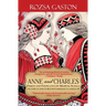 Anne and Charles: Passion and Politics in Late Medieval France