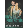 Unwilling Protector (Steel Vipers MC)