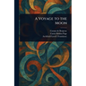 A Voyage to the Moon