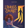 Laura's Secret: Some secrets should never be kept