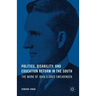 Politics, Disability, and Education Reform in the South: The Work of John Eldred Swearingen