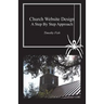Church Website Design: A step by step approach