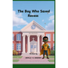 The Boy Who Saved Recess