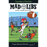 Touchdown Mad Libs: World's Greatest Word Game about Football