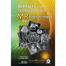Artifacts and Technical Solutions in MR Diagnostic Imaging