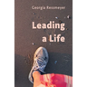 Leading a Life