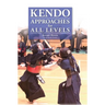 Kendo - Approaches for All Levels