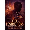 Life Restrictions