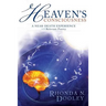 Heaven's Consciousness A Near-death Experience: with Relevant Poetry