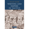 Writing and Empire in Tacitus