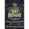 My Flashback 60th Birthday Quiz Book: Turning 60 Humor for People Born in the '60s