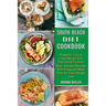 South Beach Diet Cookbook: Most Wanted Recipes With Foolproof Meal Plan for Fast Weight Loss (Powerful Tips to Lose Weight and Feel Great Forever)