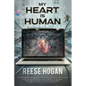 My Heart Is Human
