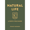 Natural Life: A Poetic Field Guide