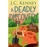 A Deadly Discovery