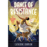Dance of Resistance