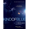 Kind of Blue: [The Making of the Miles Davis Masterpiece]