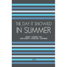 The Day It Snowed In Summer: Short Stories for Norwegian Language Learners