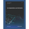 Ion Implantation and Activation: Volume 3