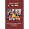 The Goal Achiever's Blueprint: Motivation and Inspiration