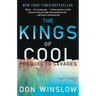 The Kings of Cool: A Prequel to Savages