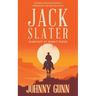 Jack Slater: Gunfight at Rabbit Ridge
