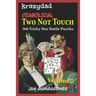 Krazydad Diabolical Two Not Touch Volume 2: 360 Tricky Star Battle Puzzles