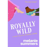 Royally Wild