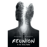 Reunion: Abuse has no limits . . . but neither does love.