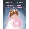 The Boy and the Pink Light