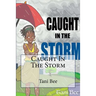 Caught in the Storm