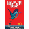 Rise of the Great Blue Heron: The Sequel to G88