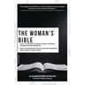 The Woman's Bible: Part I. Comments on Genesis, Exodus, Leviticus, Numbers and Deuteronomy. and Part II. Comments on The Old and New Testaments from J