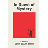 In Quest of Mystery
