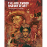 The Hollywood History of Art