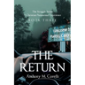 The Return: A Christian Paranormal Experience
